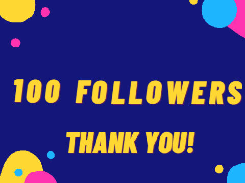 100 FOLLOWERS!