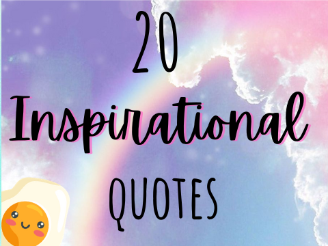 20 Inspirational Quotes 