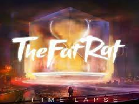 Time Lapse - The_Fat_Rat #Music
