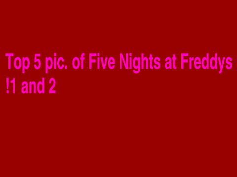 Five Nights At Freddys