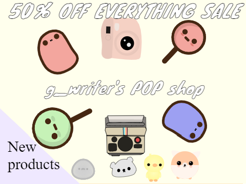 - g _ w r i t e r ' s  s h o p {50% off everything sale!!}