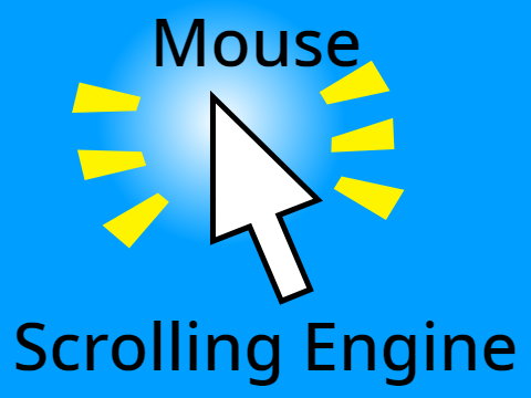 Mouse Scrolling Engine