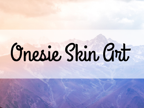 Onesie Skin Art