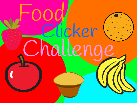 Food Clicker Challenge!!!