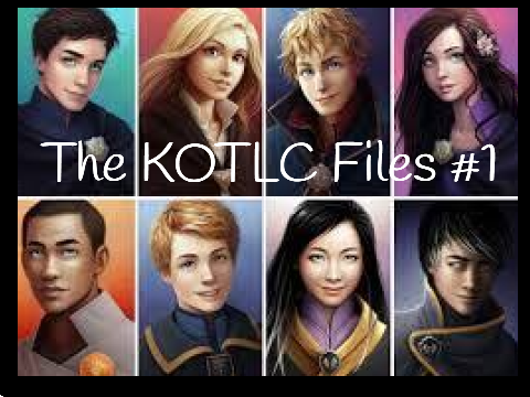 The KOTLC Files #1