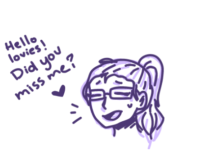 Did you miss me?