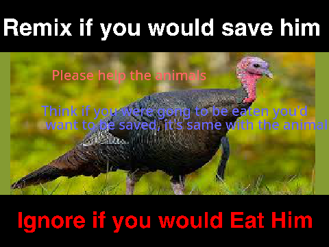 Remix If You Would Save Him, Ignore if you would eat him remix