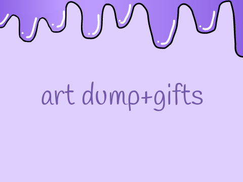 art dump+gifts