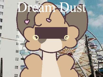 dream dust meme ✦