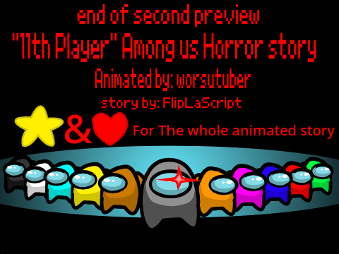 "11th player" Among Us Horror story second preview