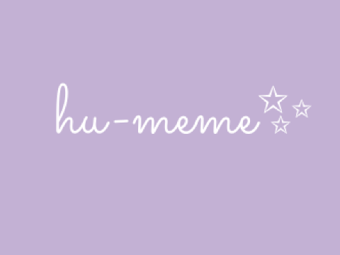 ✰ ʰᵘ⁻ᵐᵉᵐᵉ
