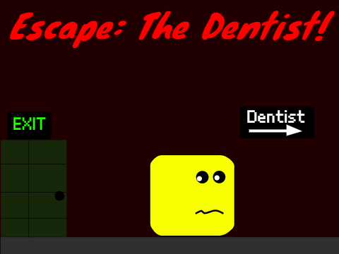 Escape_ The Dentist! A platformer