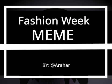 [DO NOT CLICKk] Fashion week __ Meme Art ofc