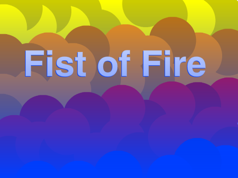 Fist of Fire
