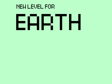 New level for Earth