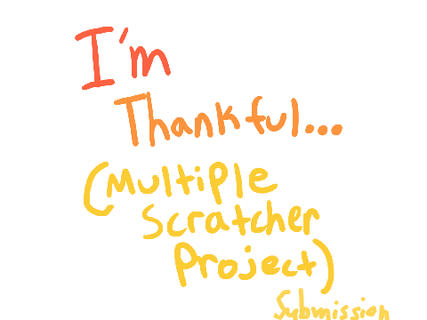 I'm Thankful Submission - Part Who Knows