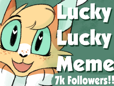 + im so lucky lucky + 7k special!!!