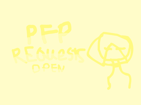 PFP REQUESTS (OPEN)
