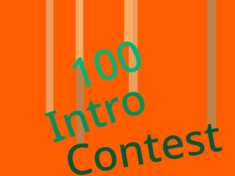 100 Follower Intro Contest