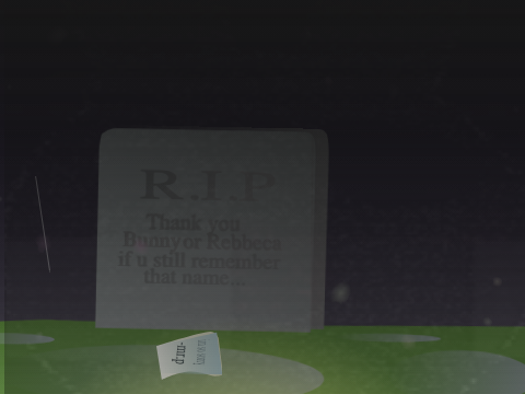 ''Well... Goodbye, Bunny...'' Version 0.6 but i added .