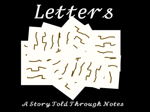 Letters - A Story Told Through Notes