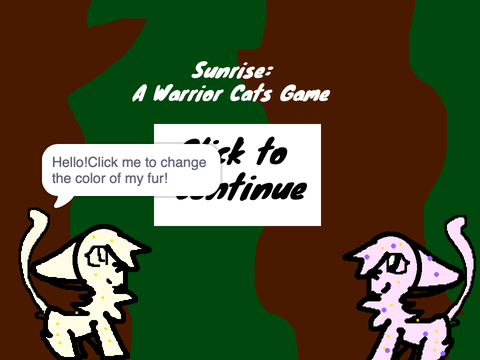 Sunrise:A Warrior Cats Game Part 1