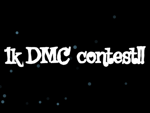 1k DMC contest! (Open) #DMC #all
