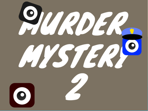 Murder Mystery 2 (Server 1)