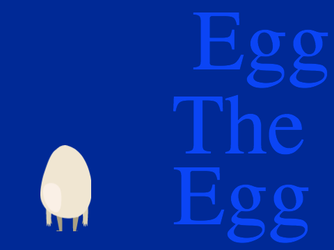 Egg The Egg(ETE)