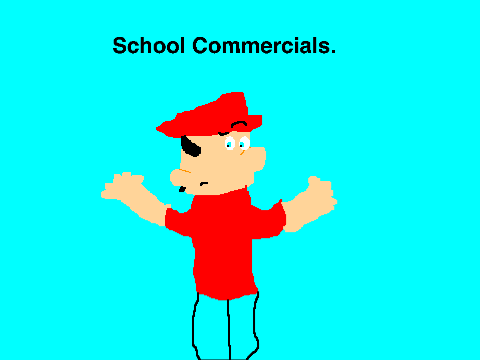 School Commercials.