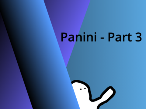 Panini | Part 3 