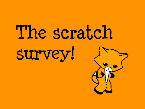 The scratch survey! remix