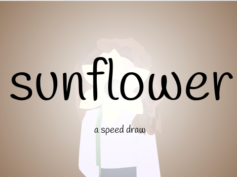 ☆|sunflower ~ a speed draw <3
