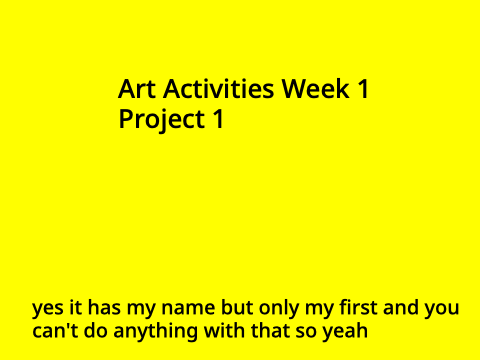 Art Activities week one