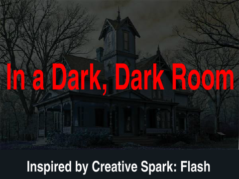 In A Dark, Dark Room: A Creative Spark Project