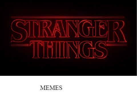 Stranger Things MEMES remix remix