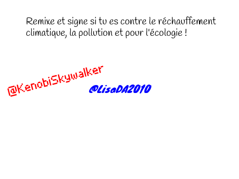 Remixe et signe si tu est contre le réchauffement climatique ! remix