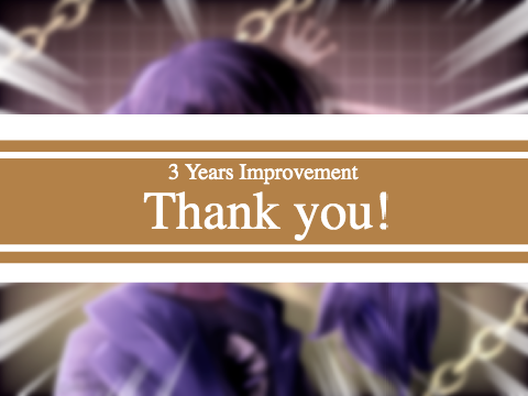 3 years of improvement! II 3.2K Special