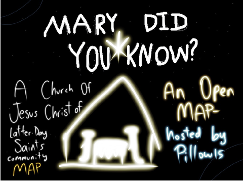 Mary Did You Know? OPEN MAP