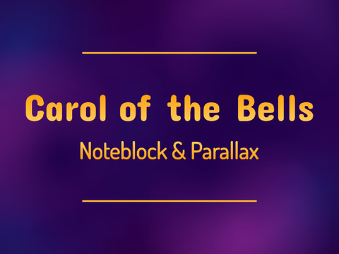Carol of the Bells ║ Noteblock