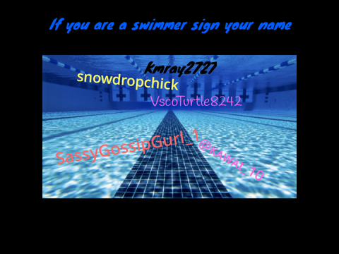 Sign if your a swimmer!!  remix