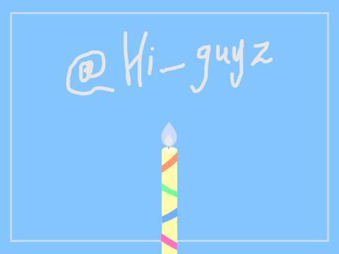 Birthday Gift for @Hi_guyz!!1!!