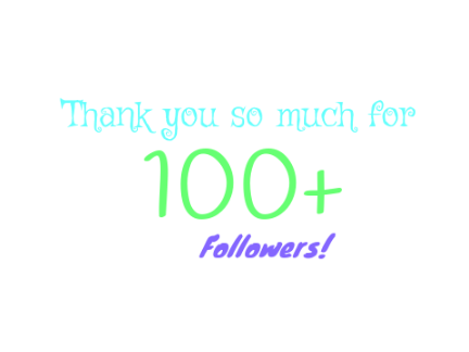 100+ Followers!