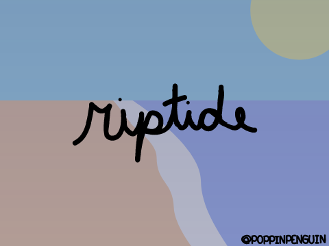 Riptide AMV
