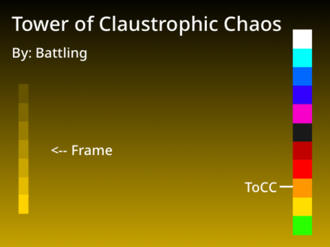 BToN - Tower of Claustrophobic Chaos (Classic)