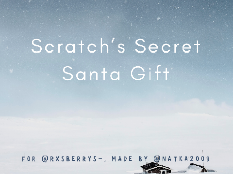 Scratch’s Secret Santa Gift