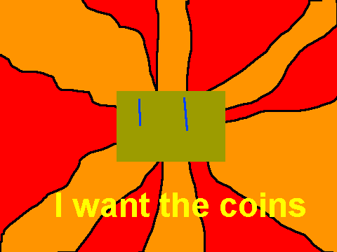 I want the coins