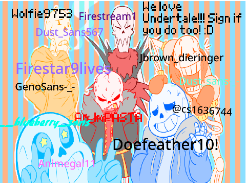 Sign if you love undertale!! remix remix remix remix remix remix remix remix remix remix remix remix