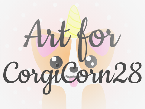 ~Art for @Corgicorn28~