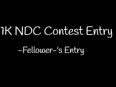 ✦ 1K NDC Entry!!! ✦ NOT FINISHED